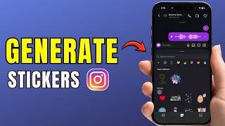 How To GENERATE STICKERS On INSTAGRAM On IPHONE | Instagram 2026