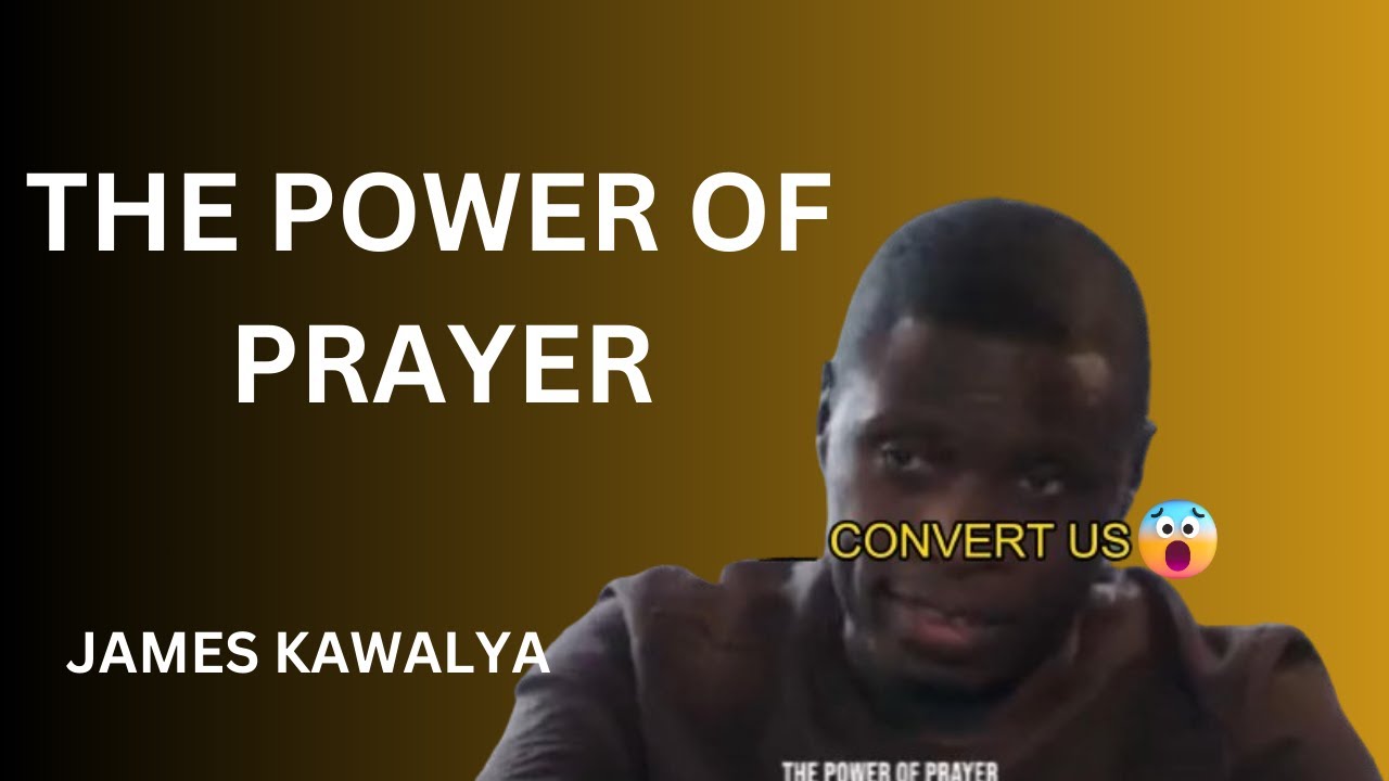 the-power-of-prayer-by-james-kawalya-prayer-confession