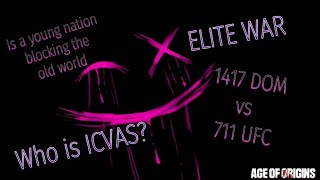 Who is ICVAS EW 1417 DOM vs 711 UFC.  Total lockdown of towers. 