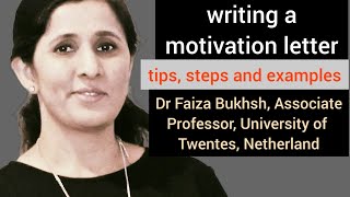 how to write motivation letter | tips steps and examples | Dr Faiza Bukhsh Uni of Twentes Netherland