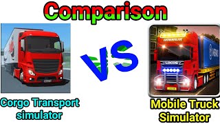 Cargo Truck Simulator VS Mobile Truck Simulator Part - 1 Comparison NO - 12 screenshot 4