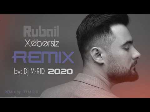 Rubail Ft. Dj M-Rid - Xebersiz Remix | Azeri Music [OFFICIAL]
