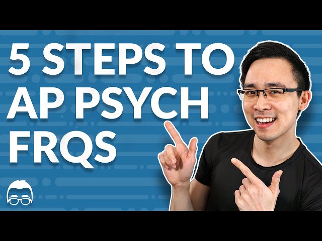 AP Psychology Free Response: 5 Steps to Writing FRQs in 2022 | Albert class=