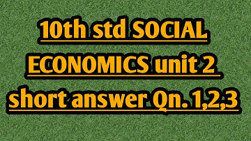 10th SOCIAL ECONOMICS unit 2 SHORT answers Qn 1, 2, 3 Globalization and trade explanation in TAMIL