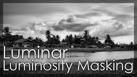 Using Luminosity Mask To Refine The Detail To Your Photos - Luminar 2018 Tutorial