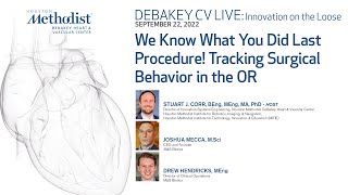 We Know What You Did Last Procedure! Tracking OR Surgical Behavior (Joshua Mecca, Drew Hendricks)