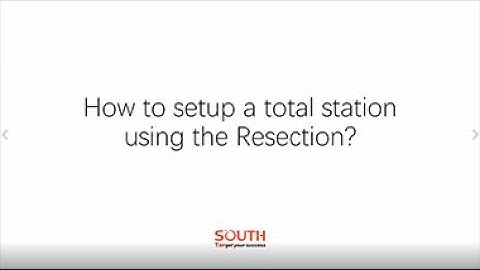 Episode 6_N40_How to setup a total station using Resection