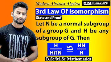 Third Law Of Isomorphism Theorem || B.Sc/M.Sc Mathematics ||Group Theory || Abstract Algebra ||