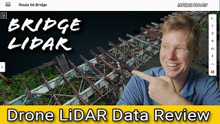 Bridge Inspection - LiDAR Drone Data review with DJI M300 and ROCK R2A