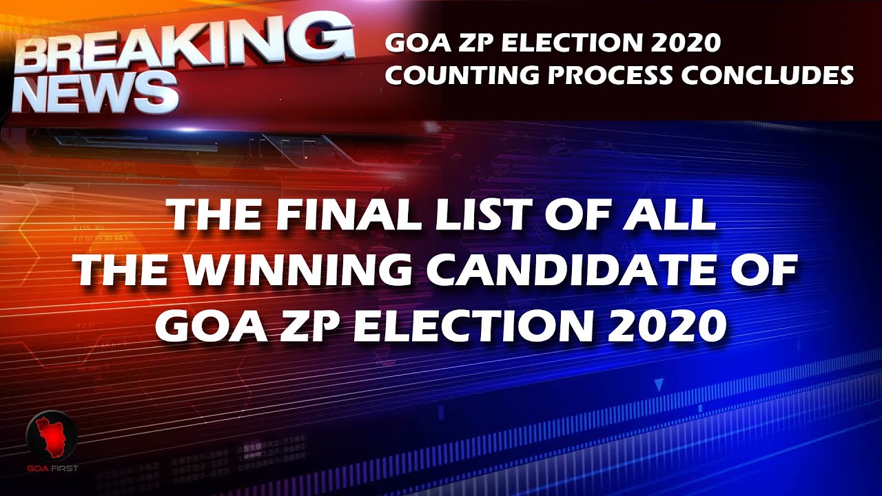 Goa Zp Election Result 2020 The Final List Of Elected Candidates Goa News Goa 14th December Youtube