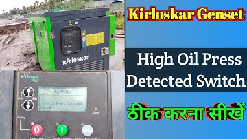 Kirloskar Generator High Oil Pressure Detected Switch Problem How to Fix it