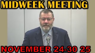 Jw Midweek Meeting For This Week November 24-30 2025
