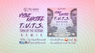 Vybz Kartel - T.U.T.S. (Turn Up The Scheme Remix) OFFICIAL - December 2016