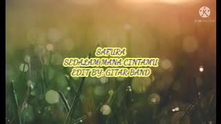 SAFURA. SEDALAM MANA CINTAMU (LIRIK) HQ