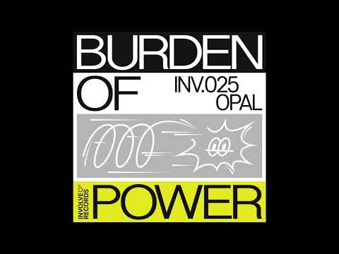 Opål — Opal - Burden Of Truth [INV025]