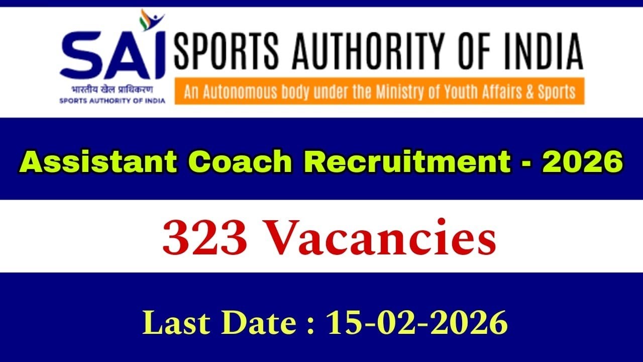 Sports Authority of India Recruitment 2026 - Assistant Coach Posts #sai ...