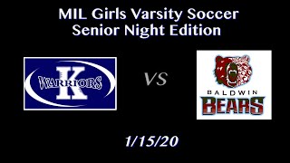 01/15/20 - Kamehameha Maui vs Baldwin - MIL Girls Soccer Senior Night