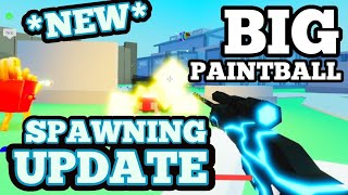 BIG Paintball UPDATE *NEW* SPAWNING SYSTEM + Shattered GUNS