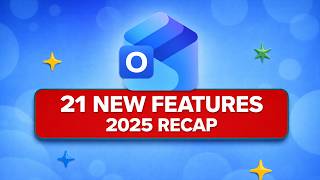 The BEST New Outlook Features Released in 2025