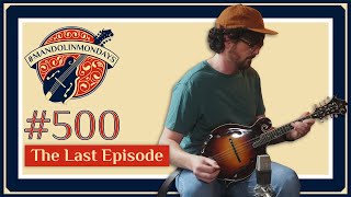 Mandolin Mondays The Last Episode
