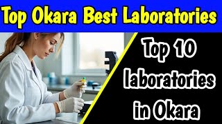 Best Laboratories in okara city 