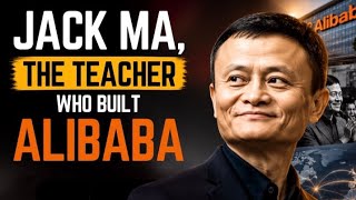 Jack Ma: The Inspiring Story of the Man Who Built Alibaba | FameFiles