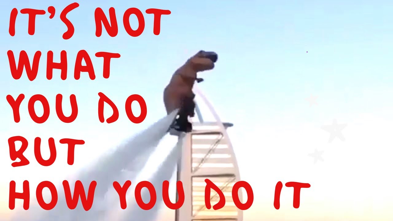 It is Not What You Do It is How You Do It - YouTube