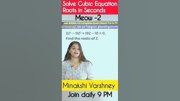 Solve Cubic Equation in seconds | Cubic Equation Roots Trick | IBPS | RRB | SBI | Minakshi Varshney