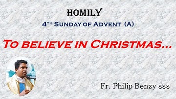 Homily for the 4th Sunday of Advent (A)