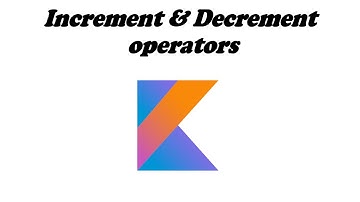 KOTLIN LANGUAGE increment and decrement operators !!