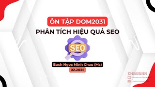 DOM2031 Review | How to Analyze SEO Performance in Detail | Chaubnm
