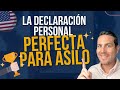 La declaración personal perfecta para su caso de asilo