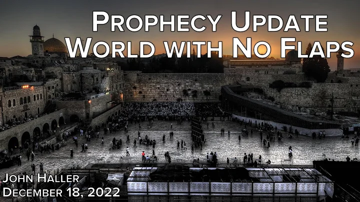 2022 12 18 John Haller's Prophecy Update "World Wi...