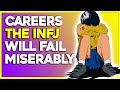 10 Careers The INFJ Will Fail Miserably