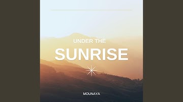 Under the Sunrise