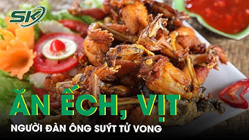 Người đàn ông suýt tử vong sau bữa nhậu với thịt ếch, thịt vịt | SKĐS