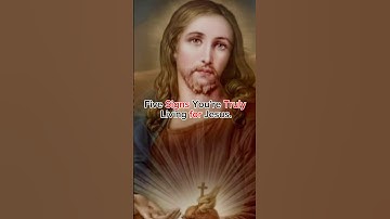 Five signs you’re truly living for Jesus. #jesus #viral ￼