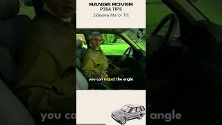 Range Rover P38A - How To Set The Side-View Mirror Tilt