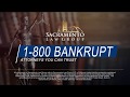 1800 Bankrupt - Sacramento Law Group LLP