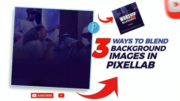 PixelLab Tutorial - Three Ways to Blend Images with Background Using Pixellab (2024)