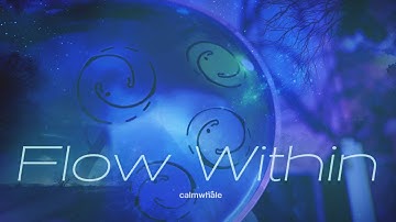 Flow Within - RAV Moon Ariumi | Calm Whale