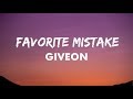 Giveon  favorite mistake lyrics  album take time  are you on your way