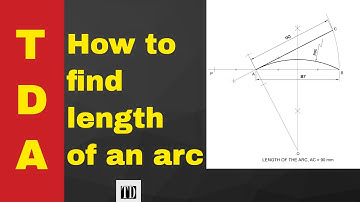 How To Find Arc Length? A Quick Guide For Technical Drawing And Engineering Drawing