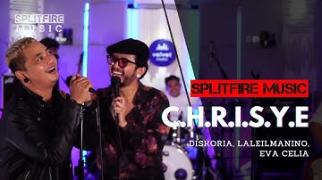 Diskoria, Laleilmanino, Eva Celia - C.H.R.I.S.Y.E || LIVE COVER || (SPLITFIRE MUSIC)