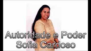 Autoridade e Poder Sofia Cardoso Musica para Louvor e Adoração