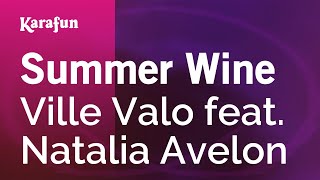 Summer Wine - Ville Valo & Natalia Avelon | Karaoke Version | KaraFun chords