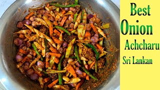 How to Make Onion Achcharu at Home | Spicy Onion Pickle Sri Lankan | Easy & Quick Recipe