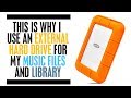 Why I use an EXTERNAL DRIVE for My Music Files and Library