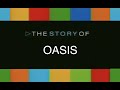 Oasis The Story Of (2005)