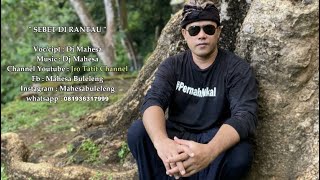 Dj mahesa - sebet di rantau